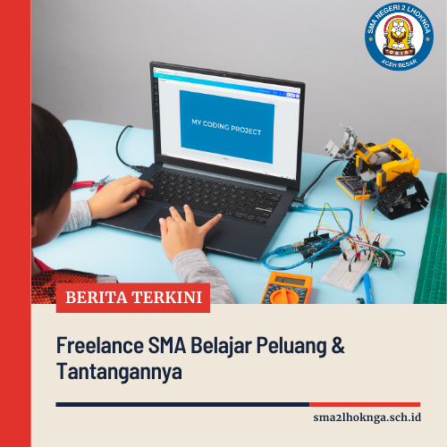Freelance SMA Belajar Peluang & Tantangannya